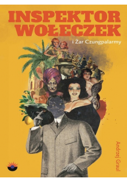 Inspektor Wołeczek i Żar Czungpalarmy