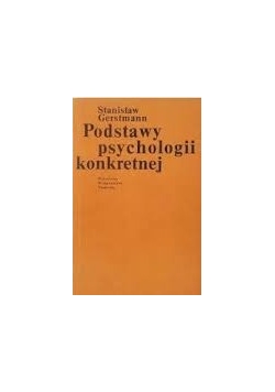 Podstawy psychologii konkretnej
