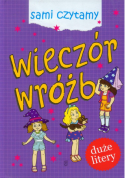 Wieczór wróżb Sami czytamy
