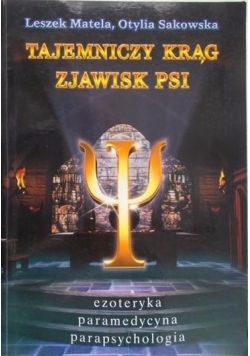 Tajemniczy krąg zjawisk PSI