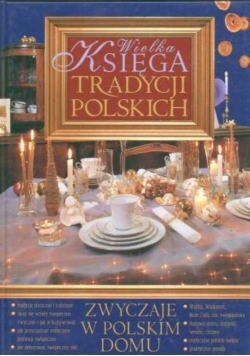 Wielka księga tradycji polskich