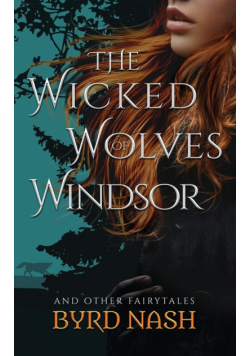 The Wicked Wolves of Windsor