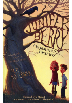 Juniper Berry i tajemnicze drzewo
