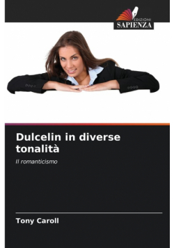 Dulcelin in diverse tonalità