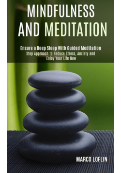 Mindfulness and Meditation