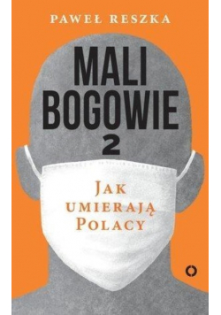 Mali bogowie Tom 2