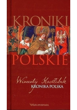 Kroniki polski Tom II Kronika Polska