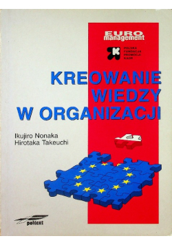 Kreowanie wiedzy w organizacji
