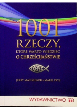 1001 rzeczy które warto wiedzieć o chrześcijaństwie