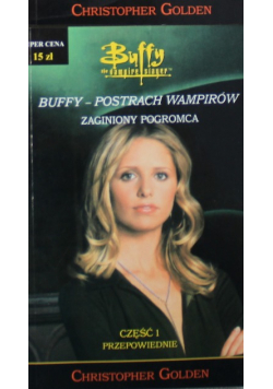 Buffy postrach wampirow zaginiony pogromca