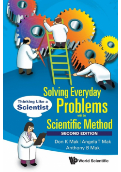 Solving Everyday Problems with the Scientific Method