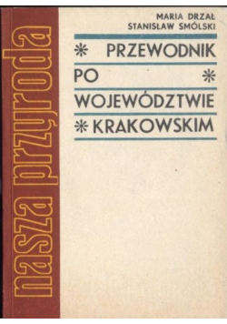 Przewodnik po województwie krakowskim