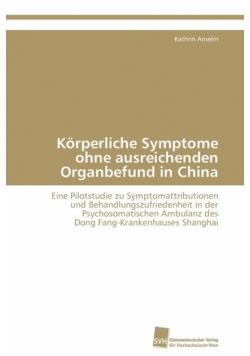 Körperliche Symptome ohne ausreichenden Organbefund in China