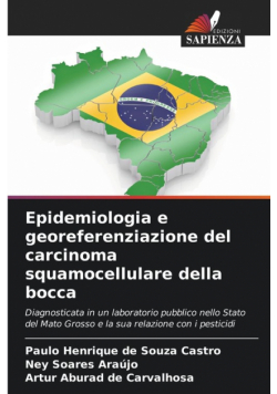 Epidemiologia e georeferenziazione del carcinoma squamocellulare della bocca