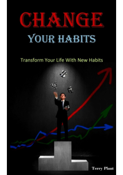 Change Your Habits