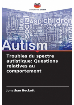Troubles du spectre autistique