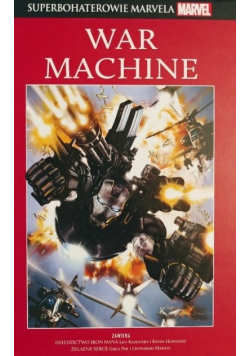 Superbohaterowie Marvela Tom 52 War Machine