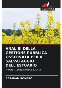 Analisi Della Gestione Pubblica Osservata Per Il Salvataggio Dell'estuario
