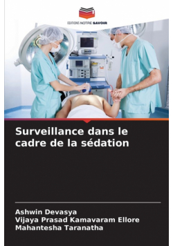 Surveillance dans le cadre de la sédation