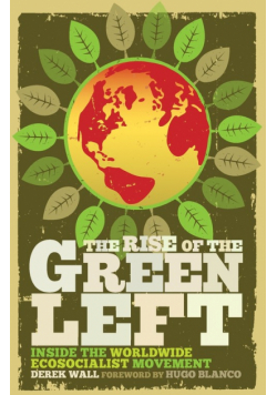 The Rise of the Green Left