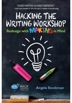 Hacking the Writing Workshop