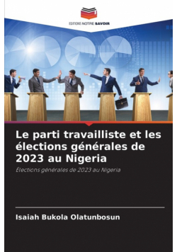 Le parti travailliste et les élections générales de 2023 au Nigeria
