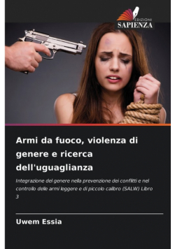 Armi da fuoco, violenza di genere e ricerca dell'uguaglianza