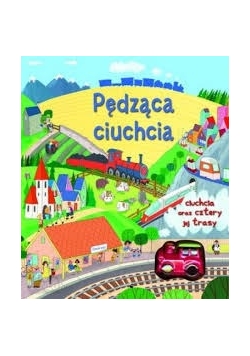 Pędząca ciuchcia