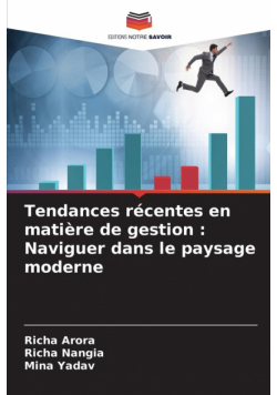 Tendances récentes en matière de gestion