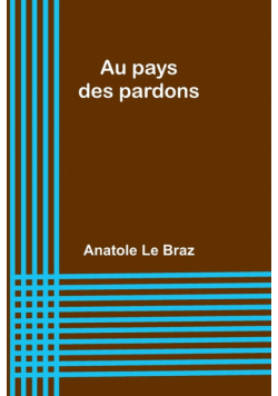 Au pays des pardons