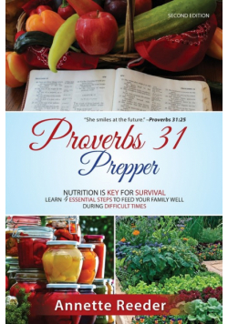 Proverbs 31 Prepper ~ 4 Essential Steps to Feed The Family Well During Uncertainty