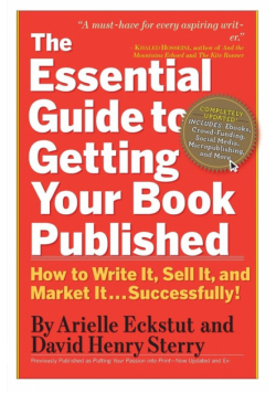The Essential Guide to Getting Your Book Published