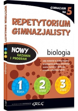 Repetytorium Gimnazjalisty biologia