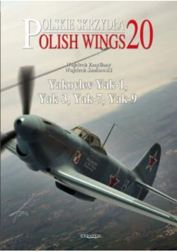 Polish Wings No 20 Yakovlev Yak 1  Yak 3 Yak 7 Yak 9