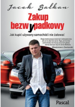Zakup bezwypadkowy Jak kupić używany samochód i nie żałować
