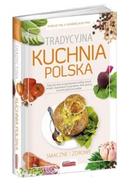 Dobra kuchnia. Tradycyjna kuchnia polska Dragon