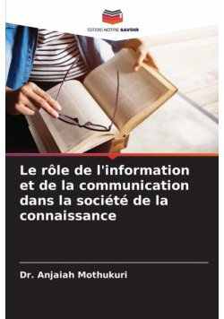 Le rôle de l'information et de la communication dans la société de la connaissance