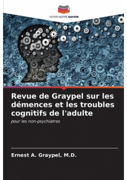 Revue de Graypel sur les démences et les troubles cognitifs de l'adulte