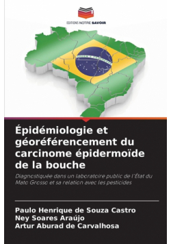 Épidémiologie et géoréférencement du carcinome épidermoïde de la bouche