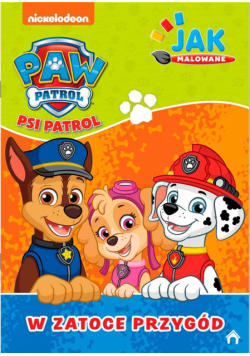 Psi Patrol. Jak malowane cz.1 W zatoce przygód