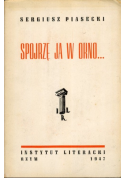 Spojrzę ja w okno 1947 r.