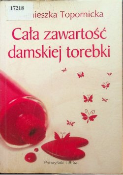Cała zawartość damskiej torebki