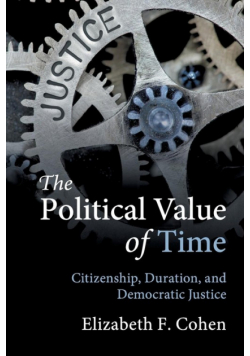 The Political Value of Time