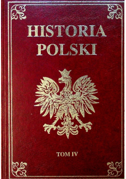 Historia Polski Tom IV