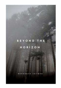 Beyond the Horizon