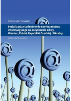 Socjalizacja studentów do społeczeństwa informacyjnego