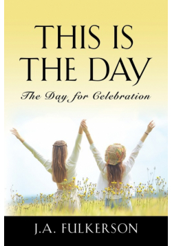 This Is the Day