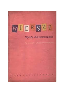 Wiersze, wybór dla przedszkoli