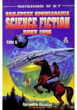 Najlepsze opowiadania science fiction roku 1996 Tom 2
