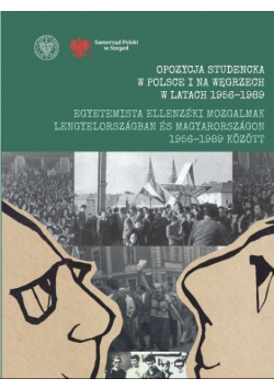 Opozycja studencka w Polsce i na Węgrzech w latach 1956-1989